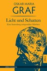 Licht und Schatten - Oskar Maria Graf - 9783869069593