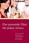 Das passende Zitat für jeden Anlass - Katrin Höfer - 9783869100036