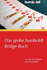 Das große humboldt Bridge-Buch - Wolfgang Voigt ; Karl Ritz ; Wilhelm Gromöller - 9783869101507