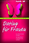 Dating für Frauen - Nina Deißler - 9783869104959