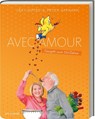 Avec Amour - Léa Linster ; Peter Gaymann - 9783869138442