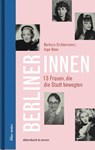 Berlinerinnen - Barbara Sichtermann ; Ingo Rose - 9783869151755