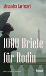 1000 Briefe für Rodin - Alexandra Lavizzari - 9783869153247
