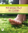 Mit einem Fuß im Leben - Andrea Schwarz - 9783869179315