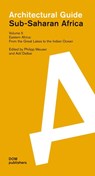 Eastern Africa: From the Great Lakes to the Indian Ocean - Philipp Meuser ; Adil Dalbai - 9783869220857