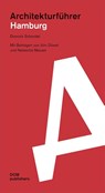 Architekturführer Hamburg - Dominik Schendel ; Jörn Düwel ; Natascha Meuser - 9783869225654