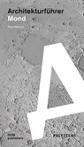 Architekturführer Mond - Paul Meuser - 9783869226699