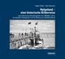 Helgoland - eine historische Bilderreise - Hagen Zielke ; Peter Backens - 9783869270937