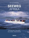 Seeweg Afrika - Detlef Hechtel - 9783869274348