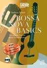 Bossa Nova Basics - Andreas Schulz - 9783869472003