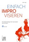Einfach improvisieren - Volker Ilgen - 9783869473765