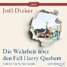 Die Wahrheit über den Fall Harry Quebert -  - 9783869522401