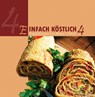 Einfach köstlich 4 -  - 9783869540030