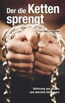 Der die Ketten sprengt - Neil T Anderson - 9783869541402