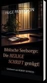 Biblische Seelsorge - Paige Patterson - 9783869545677