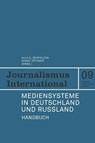 Mediensysteme in Deutschland und Russland - Horst Pöttker ; Alla G. Bespalova - 9783869622637