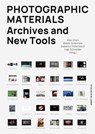 Photographic Materials - Alex Grein ; Beate Gütschow ; Susanne Holschbach - 9783869625362