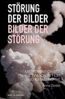 Störung der Bilder - Bilder der Störung - Anna Zeitler - 9783869626079