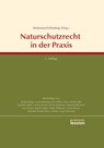 Naturschutzrecht in der Praxis - Jochen Kerkmann ; Frank Fellenberg - 9783869653150