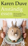 Anständig essen - Karen Duve - 9783869710280