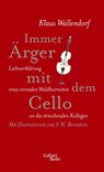 Immer Ärger mit dem Cello - Klaus Wallendorf - 9783869710556