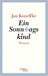 Ein Sonntagskind - Jan Koneffke - 9783869711072
