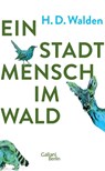 Ein Stadtmensch im Wald - H. D. Walden - 9783869712420