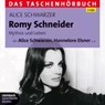 Romy Schneider. Mythos und Leben - Das Taschenhörbuch -  - 9783869740683