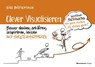 Clever visualisieren - Siegfried (Sigi) Bütefisch - 9783869807072