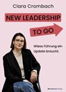New Leadership to go - Clara Crombach - 9783869807560