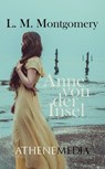 Anne von der Insel - Lucy Maud Montgomery ; André Hoffmann - 9783869926285