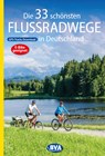 Die 33 schönsten Flussradwege in Deutschland GPS -  - 9783870739812