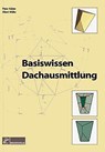Basiswissen Dachausmittlung - Peter Kübler ; Albert Müller - 9783871041488
