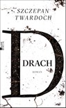 Drach - Szczepan Twardoch - 9783871348228