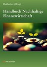 Handbuch Nachhaltige Finanzwirtschaft - Dirk Heithecker - 9783871512988