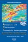 Akzeptanz- und Commitment-Therapie für Angststörungen - Georg H. Eifert ; John P. Forsyth - 9783871590788