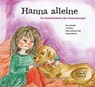 Hanna alleine - Nina Schmidt ; Uta Ehlers ; Sören Kuitunen-Paul ; Paula Kuitunen - 9783871591648