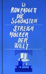 Die schönsten Streichhölzer der Welt - Ron Padgett - 9783871620935