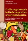 Ernährungstherapie bei Nahrungsmittelunverträglichkeiten - Imke Reese ; Christiane Schäfer - 9783871856044