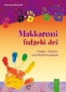 Makkaroni futschi dei - Gabriele Westhoff - 9783872269560