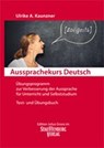 Aussprachekurs Deutsch - Ulrike A. Kaunzner - 9783872769220