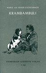Krambambuli - Marie von Ebner-Eschenbach - 9783872910707