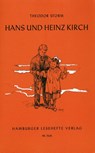 Hans und Heinz Kirch - Theodor Storm - 9783872910974