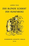 Der blonde Eckbert. Der Runenberg - Ludwig Tieck - 9783872912275