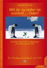 Mit dir zu reden ist sinnlos! ... Oder? - Ingrid Holler - 9783873877290