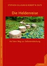 Die Heldenreise - Stephen Gilligan ; Robert B. Dilts - 9783873877788