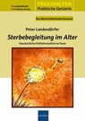 Sterbegleitung im Alter - Peter Landendörfer - 9783874096089