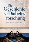 Die Geschichte der Diabetesforschung - Viktor Jörgens - 9783874097505