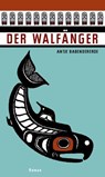 Der Walfänger - Antje Babendererde - 9783875362688