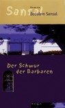 Der Schwur der Barbaren - Boualem Sansal - 9783875362800